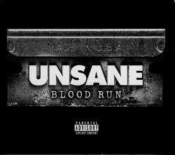 Unsane : Blood Run